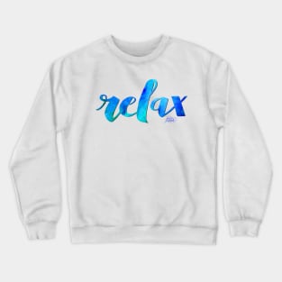 RELAX WATERCOLOR by Jan Marvin Crewneck Sweatshirt